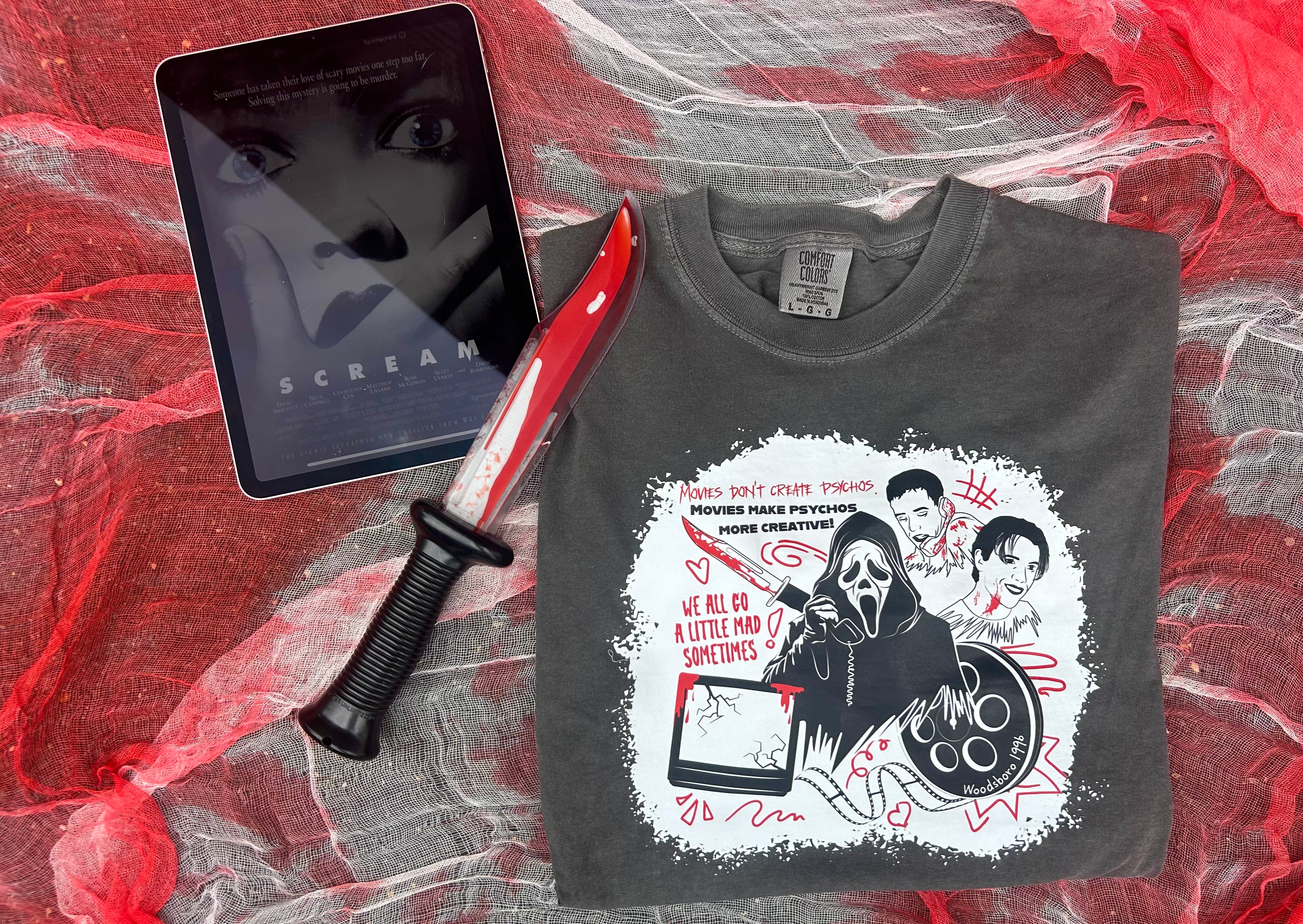 Movies Make Psychos More Creative" – Scream Inspired Tee