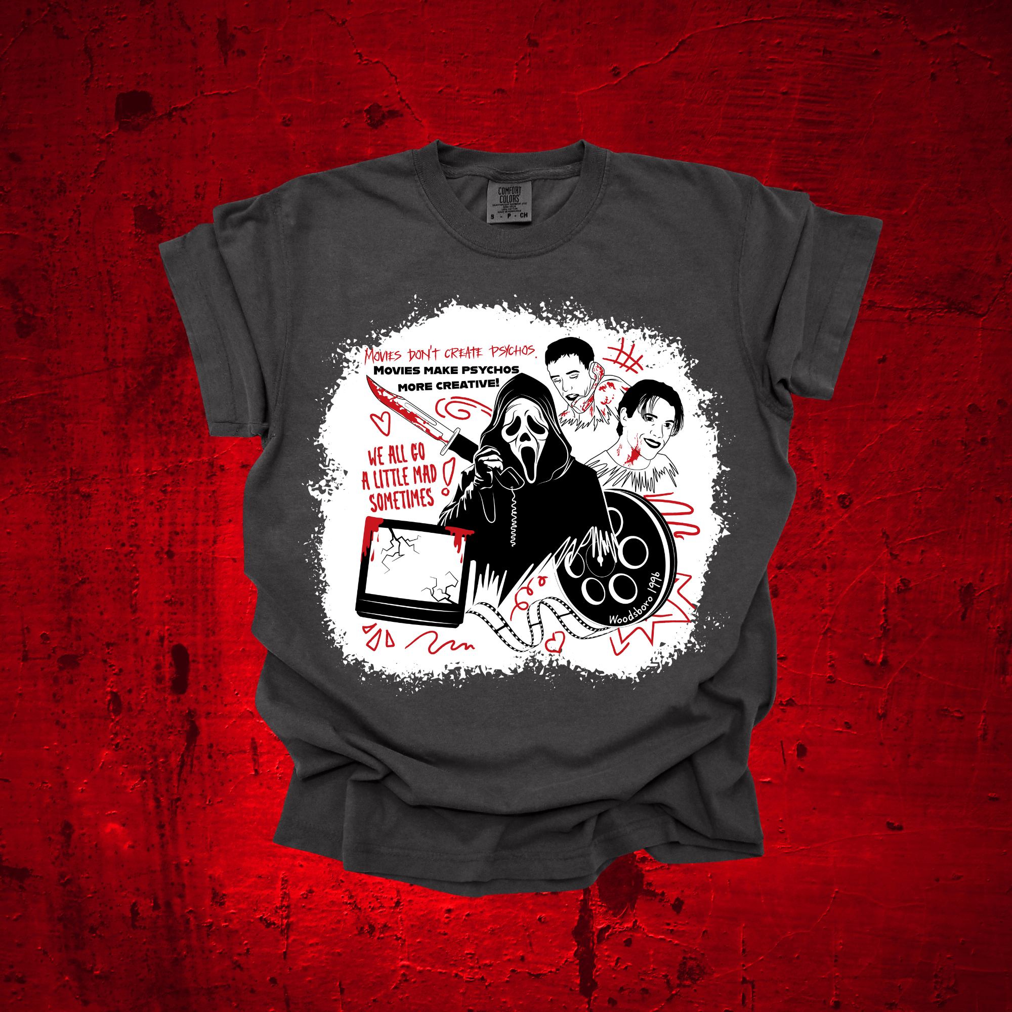 Movies Make Psychos More Creative" – Scream Inspired Tee